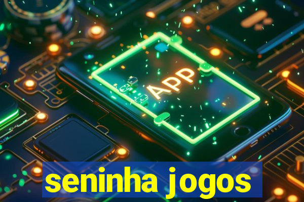 seninha jogos